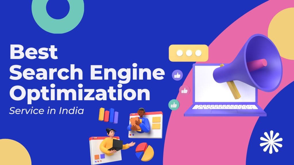 Best Search Engine Optimization (SEO) Service in India