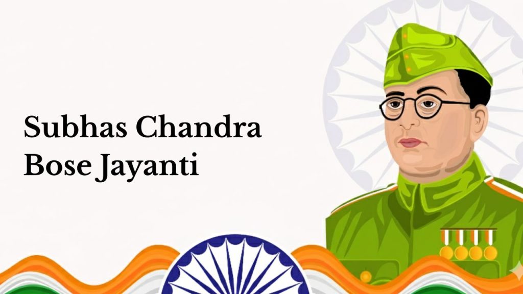Subhas Chandra Bose Jayanti